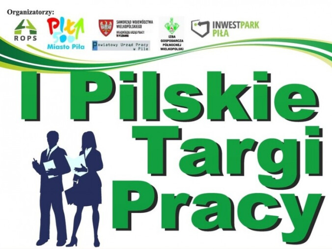 Przed nami I Pilskie Targi Pracy - grafika