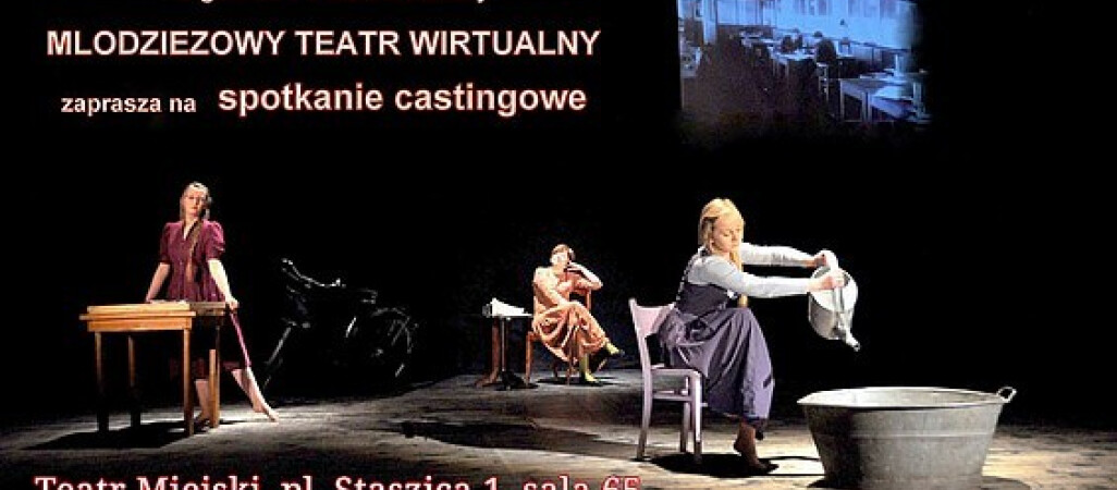 Casting do teatru dla młodzieży i dorosłych 