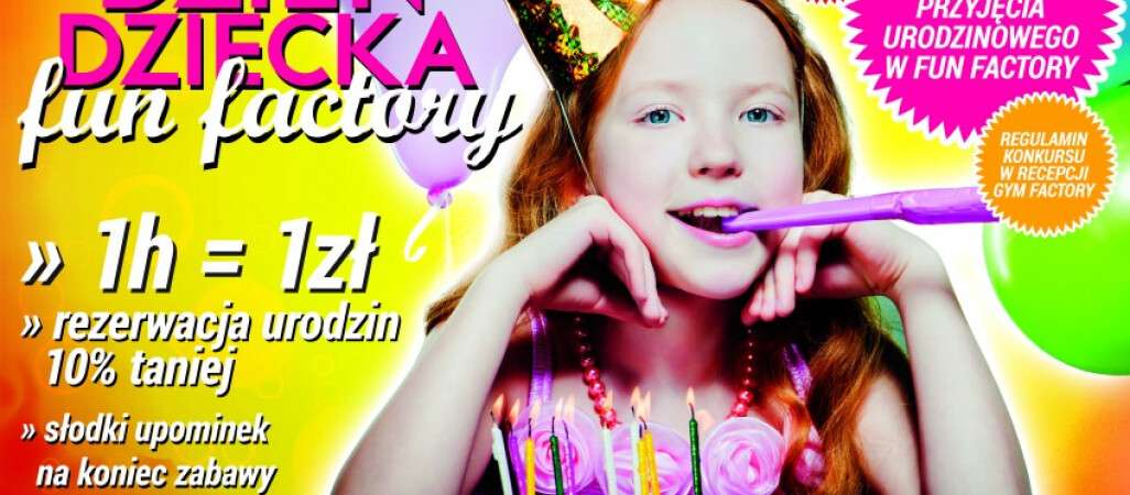 Dzień Dziecka w Fun Factory