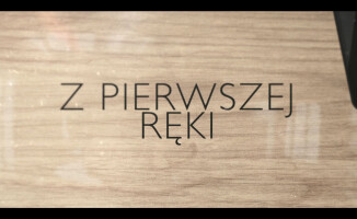 Mamy wiadomości "Z pierwszej ręki"