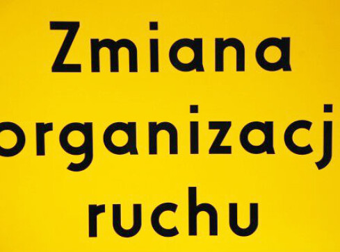 Uwaga! Zmiana organizacji ruchu - grafika