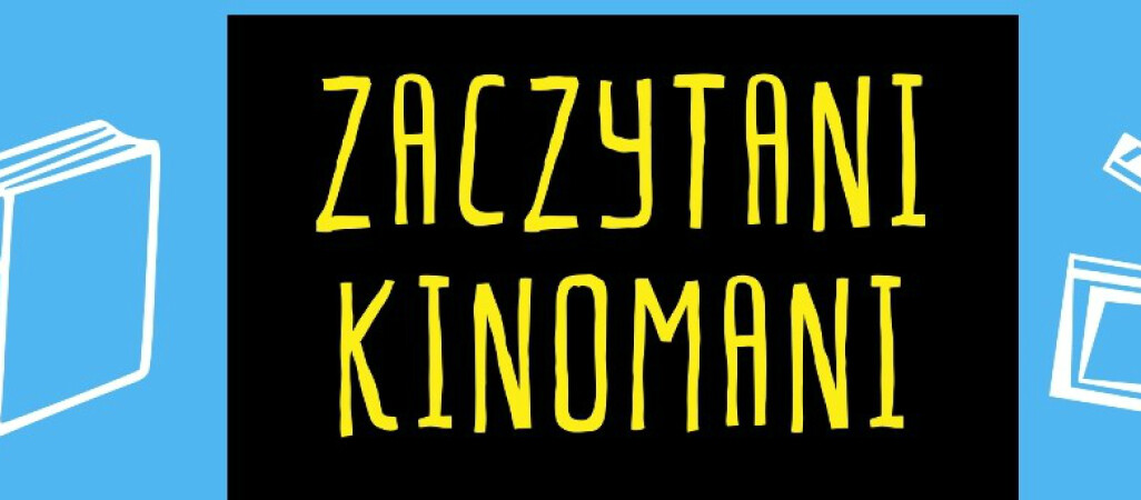 Pilskie dni fantastyki i zaczytani kinomani