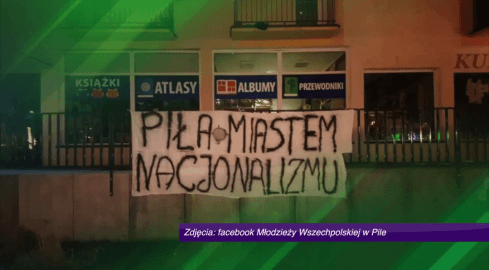 Piła miastem nacjonalizmu - akcja Wszechpolaków - grafika