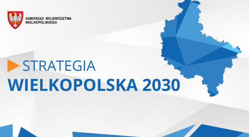Strategia rozwoju województwa wielkopolskiego do 2030 - konsultacje w - grafika