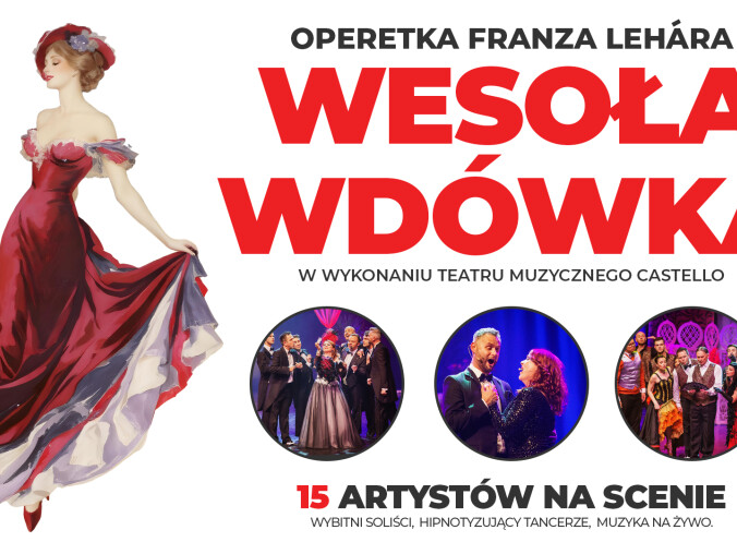 „Wesoła Wdówka” – operetka Franza Lehara w trzech aktach zago� - grafika
