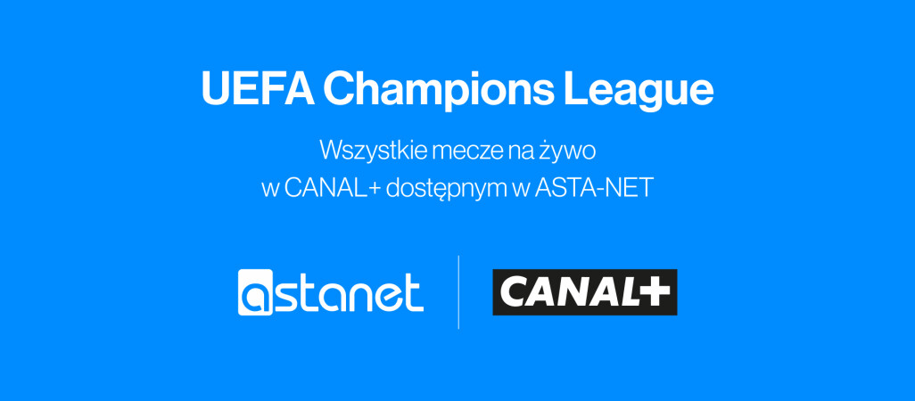 UEFA Champions League w ASTA-NET!