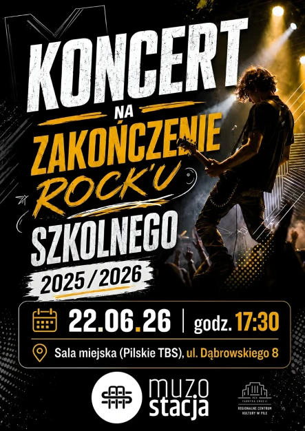 Koncert na Zakończenie Rock'u Szkolnego 2025/2026 - grafika