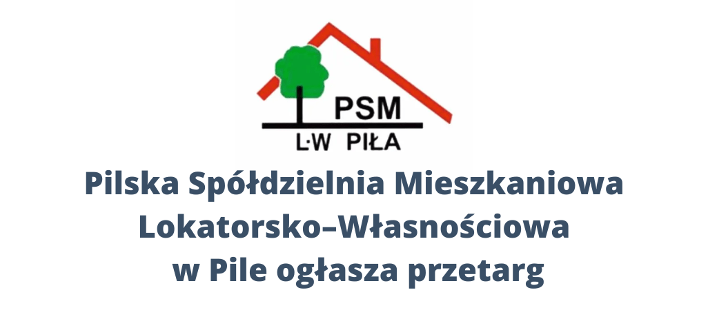 Ogłoszenie Pilskiej Spółdzielni Mieszkaniowej