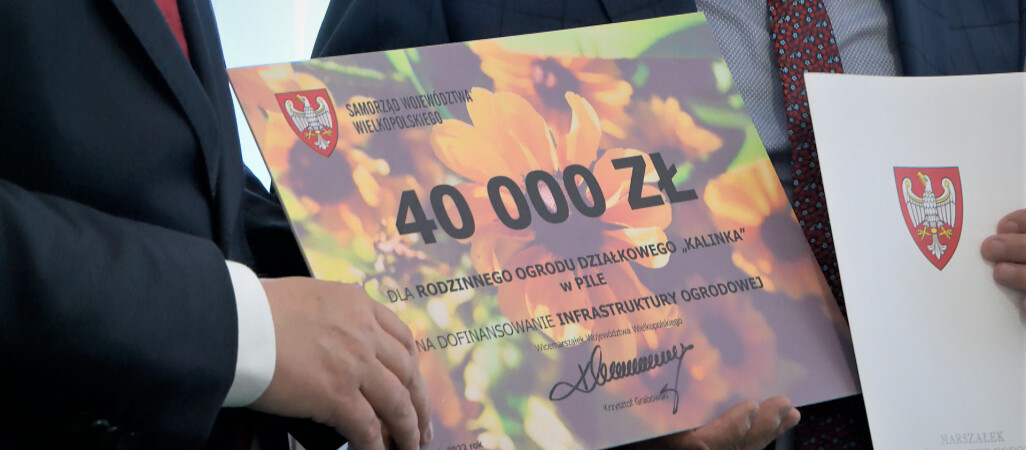 Po 40 tys. zł otrzymał każdy z pilskich ogrodów działkowych 