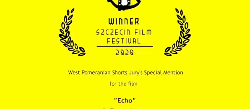 "Echo" z wyróżnieniem podczas Szczecin Film Festival