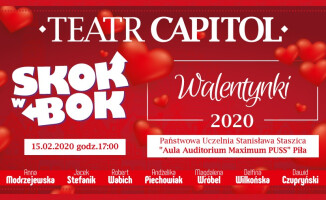 Walentynkowy "SKOK w BOK" Teatru Capitol w Pile - wygraj bilety!