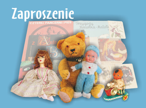 "Wspomnienia z dzieciństwa. Zabawki PRL-u" w Muzeum Okręgowym  - grafika