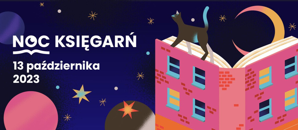 Wszędzie, gdzieś jest literatura, w pobliżu… Noc Księgarń 