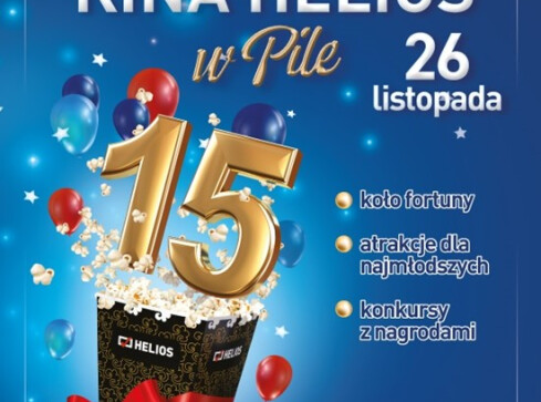 Kino Helios w Pile świętuje 15. urodziny! - grafika