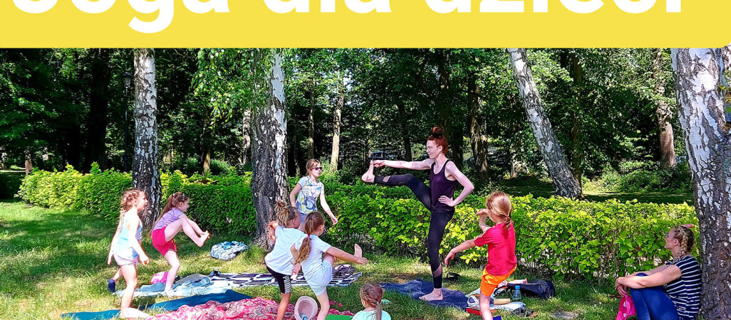 Joga dla dzieci. Darmowe zajęcia w Pile 