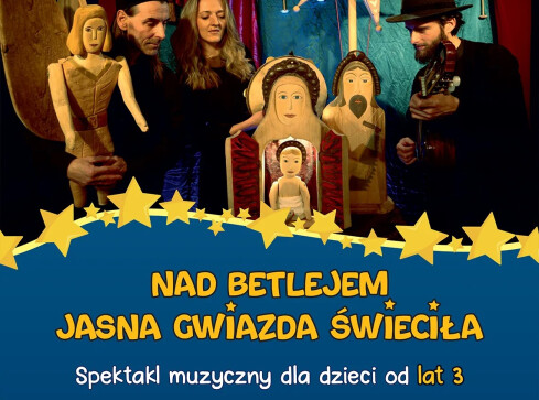 Bilety na spektakl muzyczny dla dzieci "Nad Betlejem jasna gwiazda św - grafika