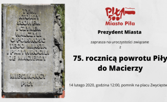 75. rocznica powrotu Piły do Macierzy 