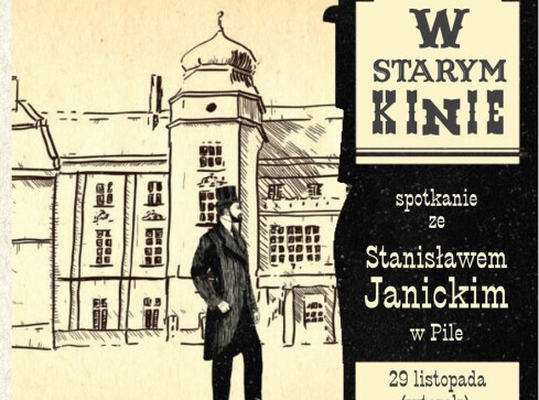 W starym kinie. Spotkanie ze Stanisławem Janickim  - grafika
