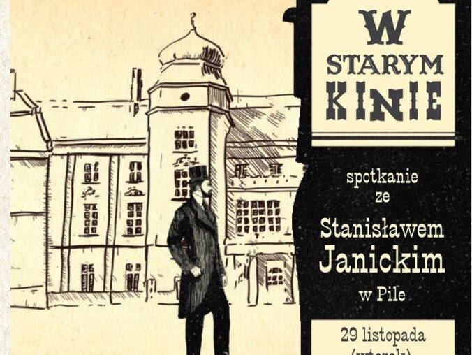 W starym kinie. Spotkanie ze Stanisławem Janickim  - grafika