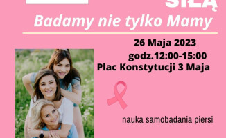 Badamy nie tylko Mamy – Amazonki zapraszają