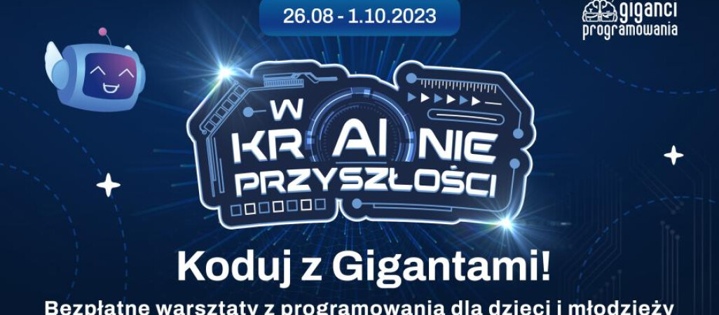 W kr(AI)nie przyszłości – warsztaty programowania dla dzieci