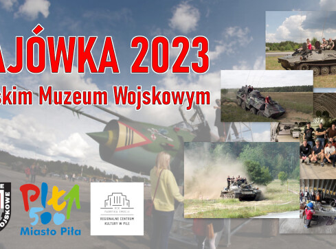 Pilskie Muzeum Wojskowe zaprasza na majówkę - grafika