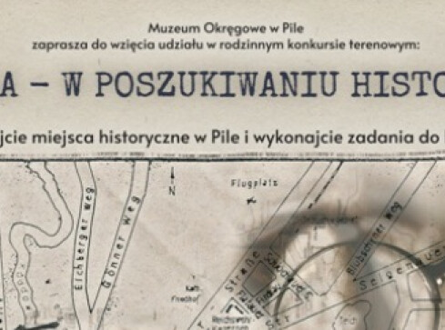 "Piła – w poszukiwaniu historii" – konkurs terenowy - grafika