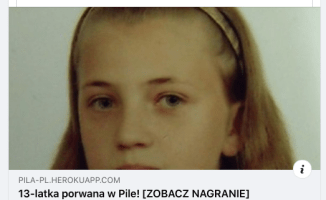 "13-latka porwana w Pile". To kolejne oszustwo!