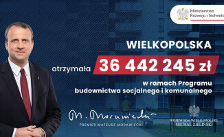 Ponad 36 mln zł na budownictwo socjalne i komunalne w Wielkopolsce 