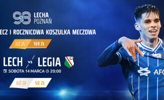 Już niedługo Lech - Legia. Mamy dla Was bilety na ten mecz!