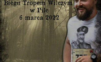 Ruszają zapisy na VII edycję Biegu Tropem Wilczym w Pile