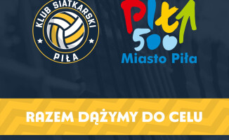 Klub Siatkarski Piła z dużym sponsorem