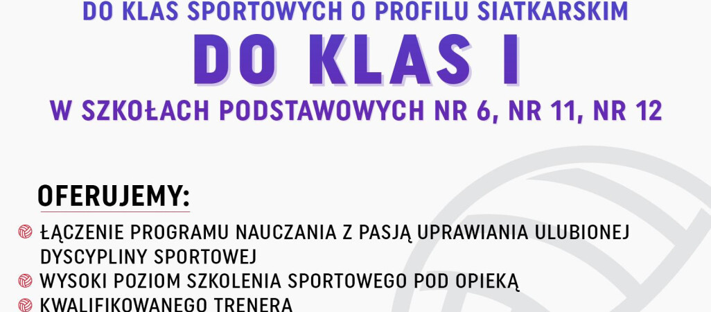 W Pile rusza nabór do klas sportowych o profilu siatkarskim