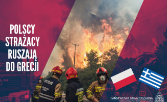 Strażacy z regionu będą walczyć z pożarami w Grecji