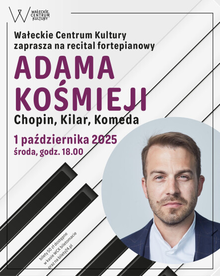 Recital fortepianowy Adama Kośmieja - grafika