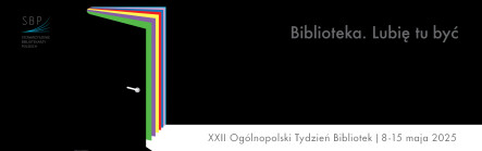 Tydzień Bibliotek 8-15 maja w Bibliotece ANS w Pile - grafika