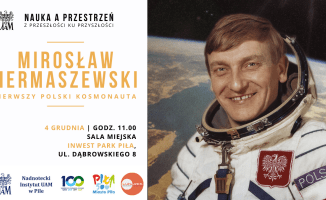 Mirosław Hermaszewski - pierwszy Polak w kosmosie odwiedzi Piłę 