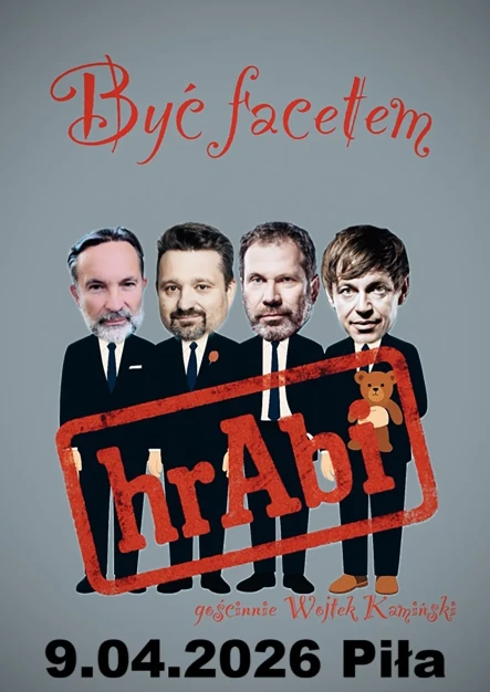 Kabaret hrAbi Być facetem - grafika