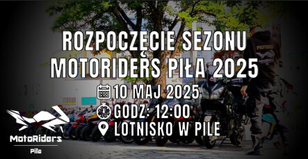 Rozpoczęcie sezonu MotoRiders Piła 2025 - grafika
